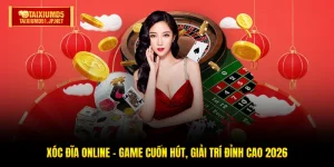 Xóc Đĩa Online - Game Cuốn Hút, Giải Trí Đỉnh Cao 2026